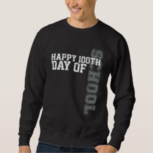 Vintage Happy 100th Day Of School Teacher 100 Days Sweatshirt