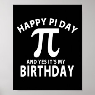 Vintage Happy Pi Day And Yes It's My Birthday Poster