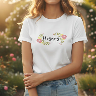 vintage Happy quote cute pink daisy flower T-Shirt