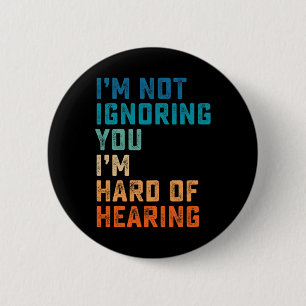 Vintage Hard Of Hearing ASL Sign Language Deaf Awa 6 Cm Round Badge