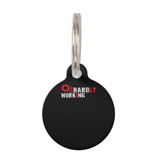 Vintage Hardly Working Funny Typography Essential Pet Tag
