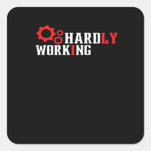 Vintage Hardly Working Funny Typography Essential Square Sticker