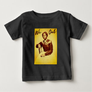 Vintage Harriet Tubman - We Out - Black History Baby T-Shirt