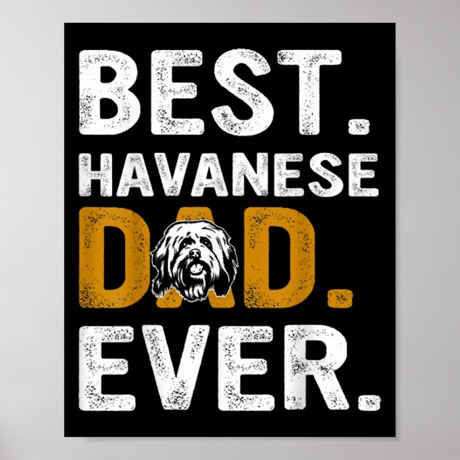 Vintage Havanese Dad Ever Design  Poster (Front)
