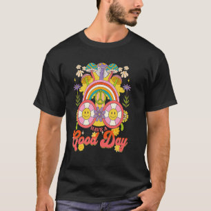 Vintage Have a Great Day Funky Have a Good Day Alo T-Shirt