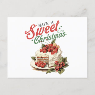 Vintage Have a Sweet Christmas  Holiday Postcard