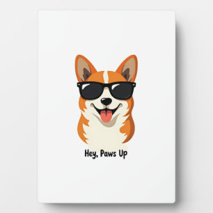 Vintage Hey, Paws Up Corgi with Sunglasses Cute Do Plaque