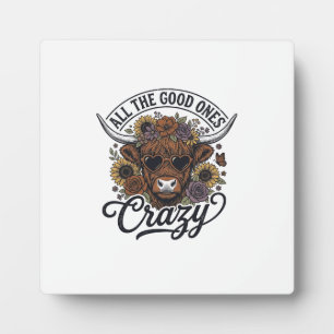 Vintage Highland Cow Floral Crazy Quote Design_1 Plaque