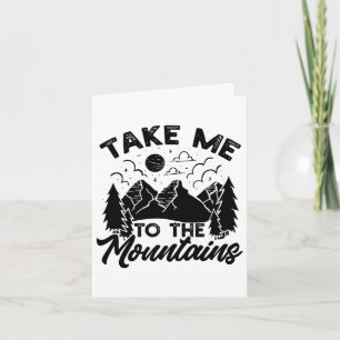 Vintage Hiking Take Me To The Mountains Card
