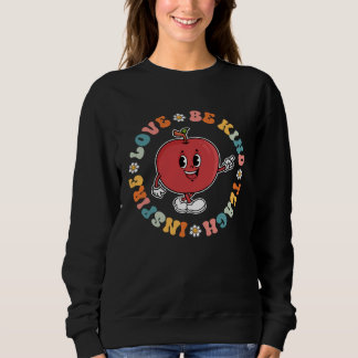 Vintage Hippy Teacher Be Kind Teach Inspire Love E Sweatshirt