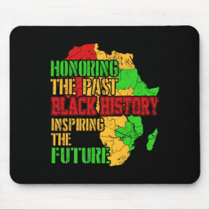 Vintage Honouring Past Inspiring Future Black Hist Mouse Pad