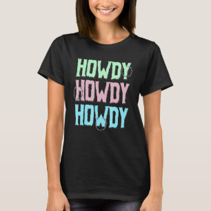 Vintage Howdy Rodeo Western Farmer Country Cowgirl T-Shirt