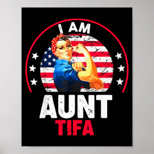Vintage I Am Aunt Tifa Woman's Girl Aunt Tifa Amer Poster