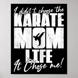 Vintage I Didn't Choose The Karate Mum Life It Cho Poster