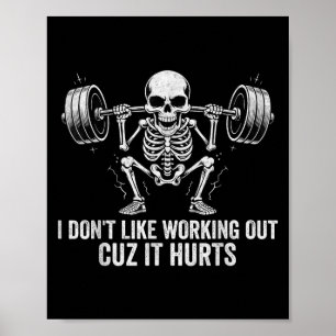 Vintage I Dont Like Working Out Cuz It Hurts Funny Poster