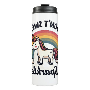 Vintage I Dont Sweat I Sparkle Unicorn Rainbow Fun Thermal Tumbler