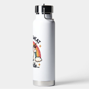 Vintage I Dont Sweat I Sparkle Unicorn Rainbow Fun Water Bottle