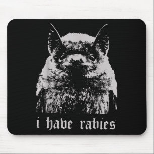 Vintage I Have Rabies Bat Funny Meme Quotes  Mouse Pad