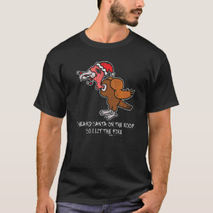 Vintage I Heard Santa On The Roof Turkey anti Chri T-Shirt