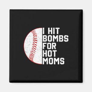 Vintage I Hit Bysebyll Bombs For Hot Moms Bysebyll Magnet