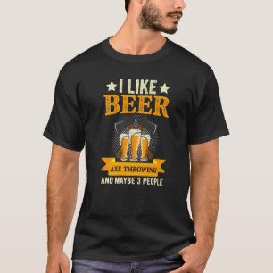 Vintage I Like Beer Axe Throwing & Maybe 3 People T-Shirt
