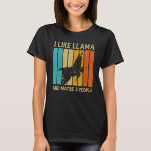 Vintage I Like Llama And Maybe 3 People Women Me T-Shirt