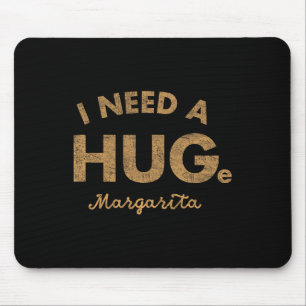 Vintage I Need A Huge Margarita Funny Cinco De May Mouse Pad