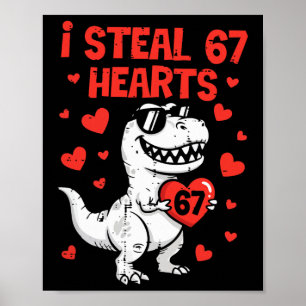 Vintage I Steal 67 Hearts Funny Six Seven Valentin Poster