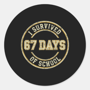 Vintage I Survived 67 Days Of School Teachers Stud Classic Round Sticker