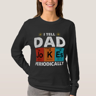 Vintage I tell dad jokes periodically T-Shirt