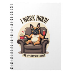 Vintage I Work Hard for My Dog's Lifestyle French  Notebook