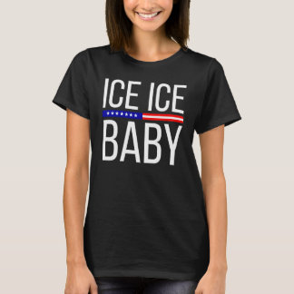 Vintage Ice Ice Baby Funny Trump T-Shirt