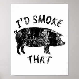 Vintage I'd Smoke That Funny Bbq Sausage Grilling Poster