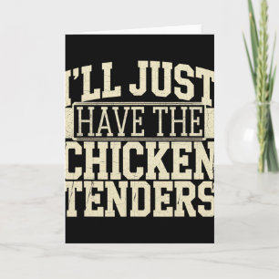 Vintage I'll Just Have The Chicken Tenders Fast Fo Card