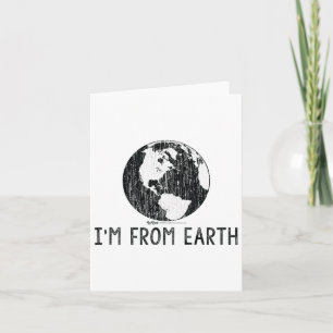 Vintage I'm From Earth World Earth Day Environment Card