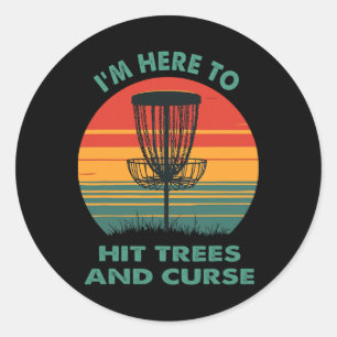 Vintage I'm Here To Hit Trees And Curse Funny Disc Classic Round Sticker