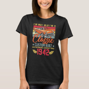 Vintage I'm Not Old I'm A Classic Born In 1942 80t T-Shirt