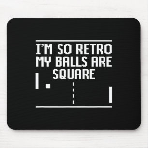 Vintage I'm So Retro My Are Square Gamer Mouse Pad