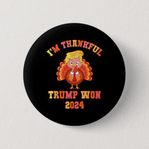 Vintage I'm Thankful Trump Won 2024 Funny Thanksgi 6 Cm Round Badge