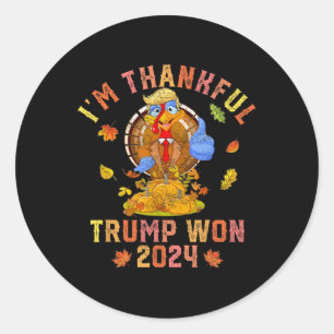 Vintage Im Thankful Trump Won 2024 Shirt Return Ce Classic Round Sticker