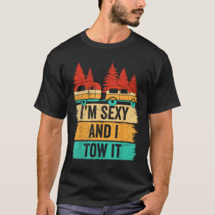 Vintage Im Y And I Tow It Camper Rv Camper Camping T-Shirt