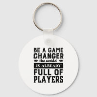 Vintage Inspirational Quote Be A Game Changer