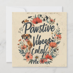 Vintage Inspired Dog Mum Slogan - Pawsitive Vibes Invitation