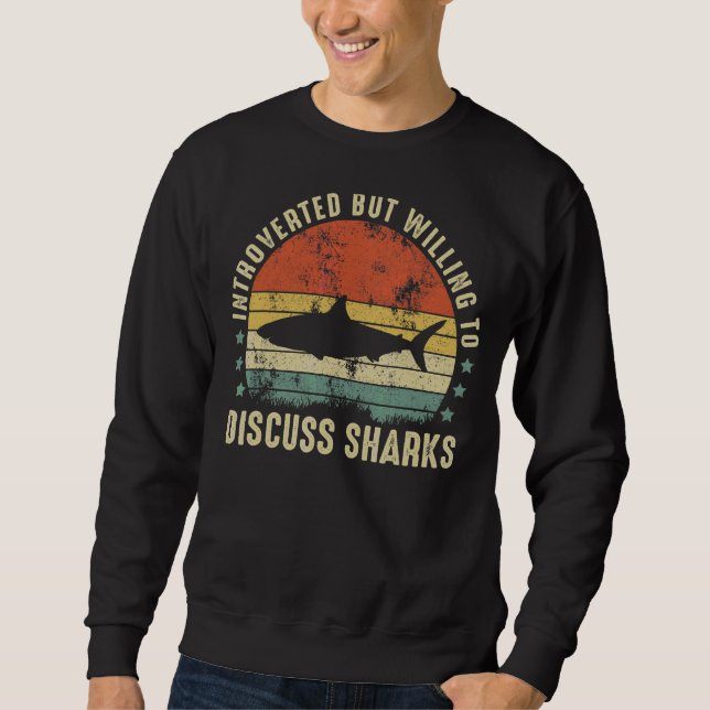 Vintage Introverted  Sharks  Shark Sweatshirt (Front)