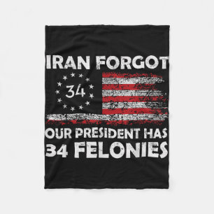 Vintage iran forgot president has 34 felonies flag fleece blanket