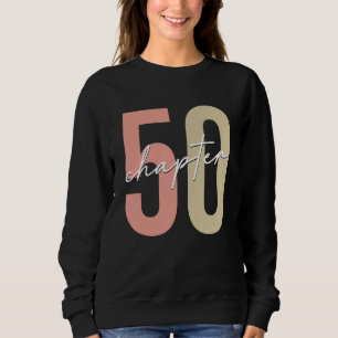 Vintage It's My Birthday Chapter 50 Years Old 50th Sweatshirt