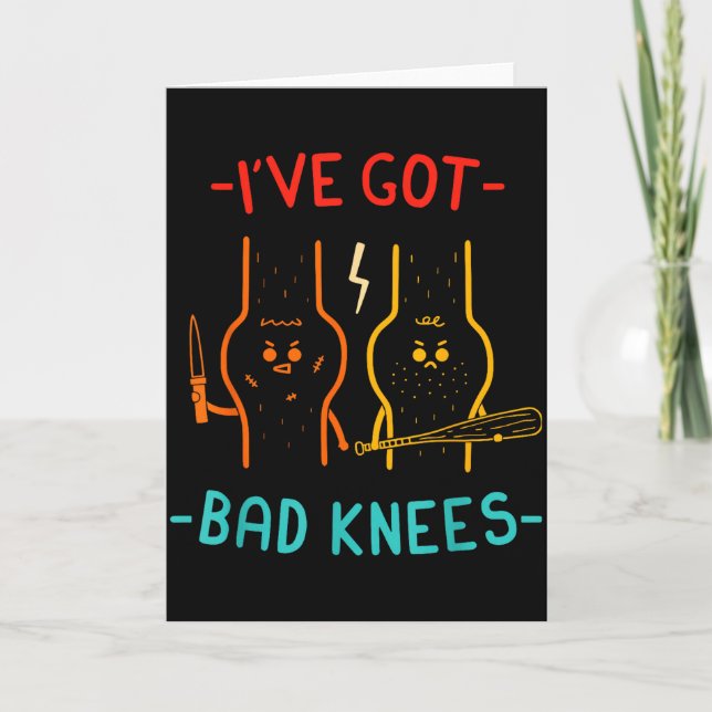 Vintage, Ive Got Bad Knees  Card (Front)