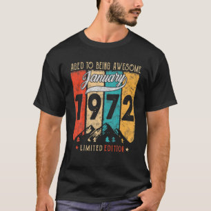 Vintage January 1972 50 Years Old Funny 50Th Birth T-Shirt