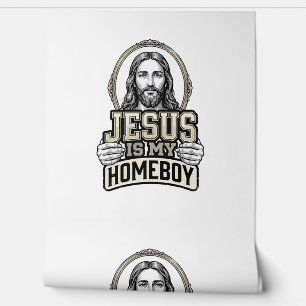 Vintage Jesus Is My Homeboy Engraved Vector Design Wallpaper