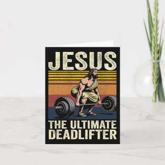 Vintage Jesus The Ultimate Deadlifter Funny Christ Card